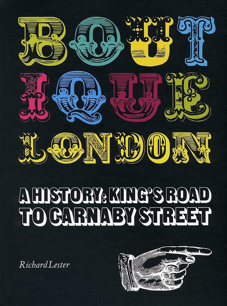 9781851496495-Boutique London: A History: King's Road to Carnaby Street.