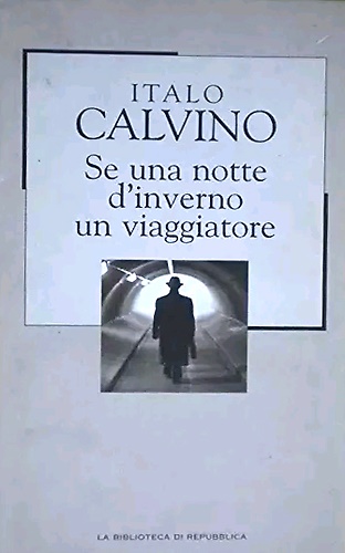 Se una notte d' inverno un viaggiatore.