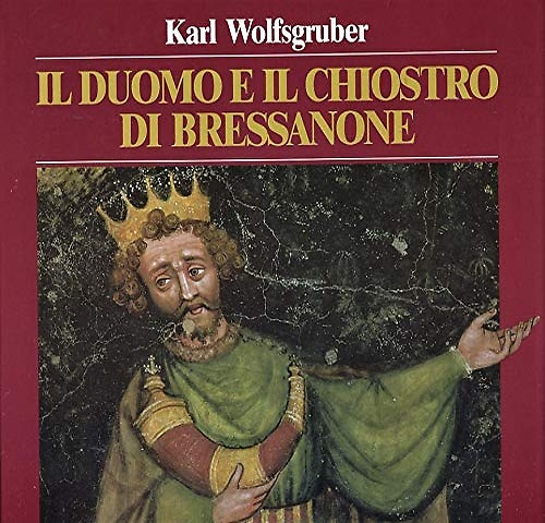 9788870145359-Il duomo e il chiostro di Bressanone. Storia e arte.