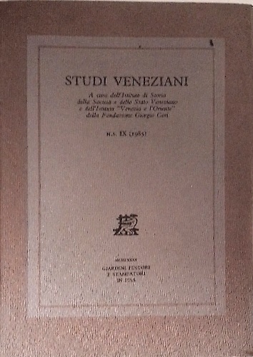 Studi Veneziani.  volume IX. Nuova Serie.