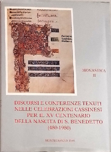 Monastica II:Discorsi e conferenze tenuti nelle celebrazioni cassinesi per il XV