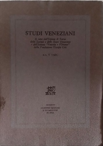 Studi Veneziani.  volume V. Nuova Serie.