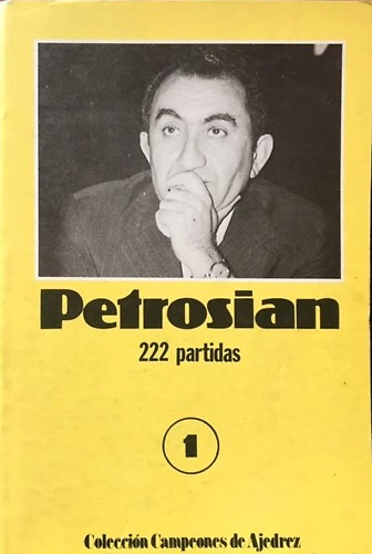 Petrosian 222 partidas.