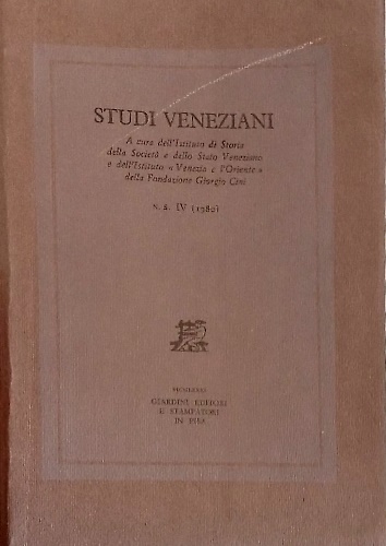 Studi Veneziani.  volume IV. Nuova Serie.