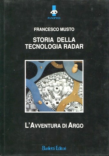 9788871670676-Storia Della Tecnologia Radar. L'avventura di Argo.