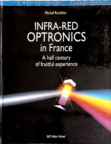 9782226062109-Infra-red optronics in France. A half century of fruitful experience.