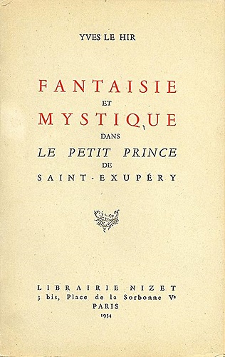 Fantaisie et Mystique dans le petit prince de Saint Exupery.