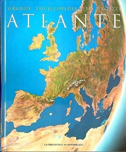 Grande enciclopedia per ragazzi. Atlante del mondo.