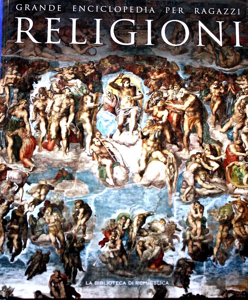 Grande enciclopedia per ragazzi. Religioni.