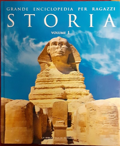 Grande enciclopedia per ragazzi. Storia vol.I. Dalla comparsa dell' uomo al medi