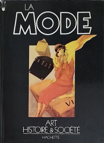 La Mode - Art Histoire & Societe.