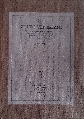 Studi Veneziani.  Volume XXXV Nuova Serie.
