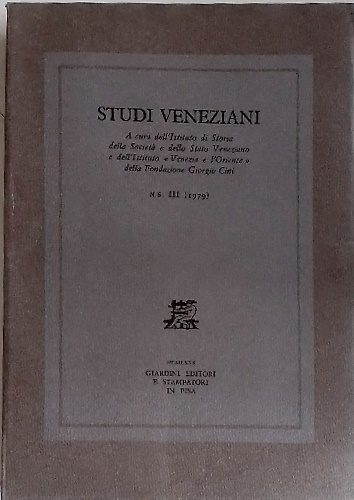 Studi Veneziani.  Volume III Nuova Serie.