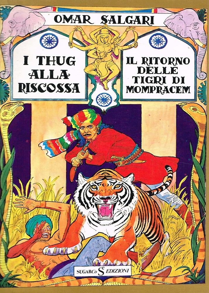 I Thug alla riscossa. Il ritorno delle tigri di Mompracen.