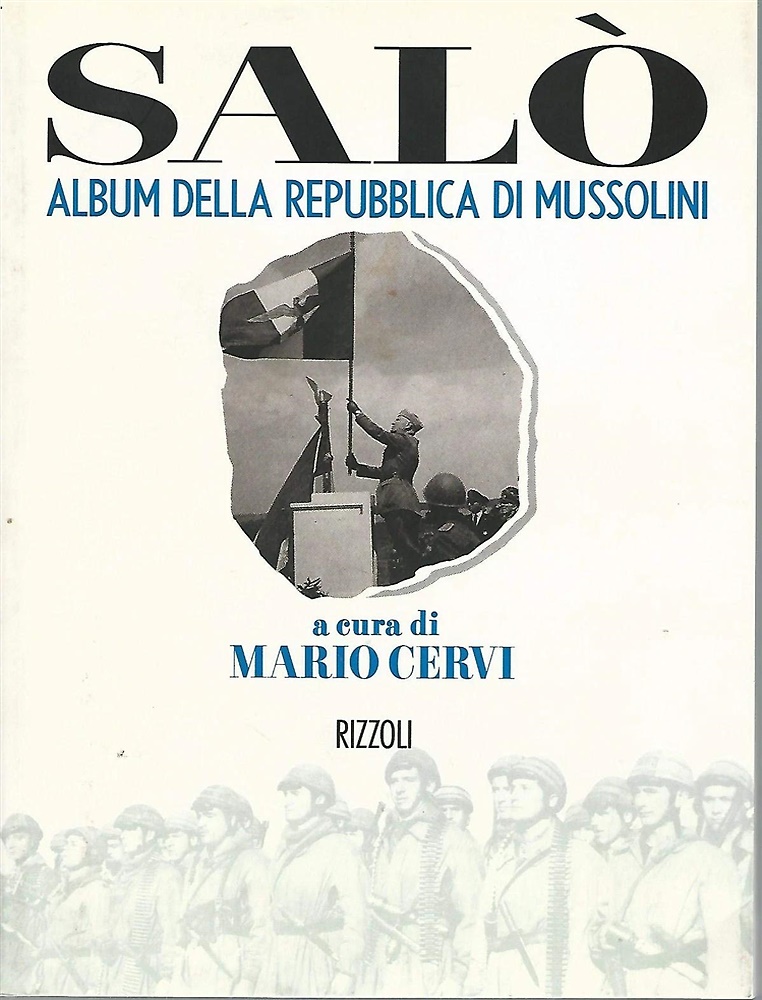 Salò album della repubblica di Mussolini.