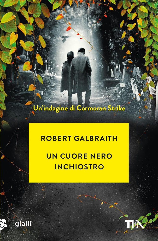 9788850269310-Un cuore nero inchiostro. Un'indagine di Cormoran Strike.