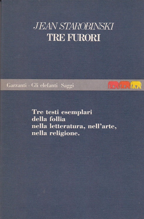9788811675358-Tre furori. Tre testi esemplari della follia nella letteratura, nell'arte, nella