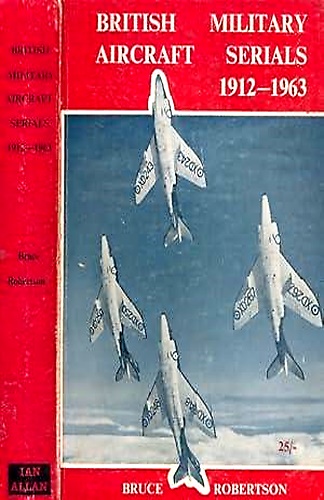 British militay aircraft serials 1912-1963.