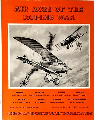 Air Aces of the 1914 1918 war. British, American, Italian, Belgian, French, Germ