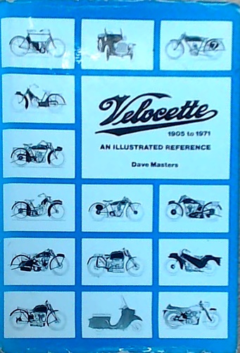 9780851840161-Velocette 1905 to 1971. An illustrated reference.