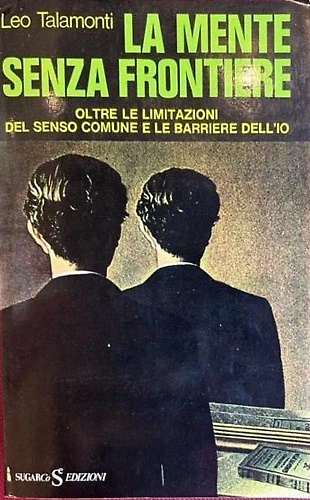 La Mente senza frontiere oltre le imitazioni del senso comune e le barriere dell