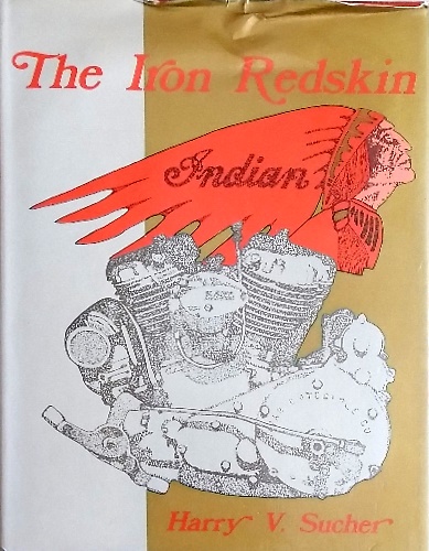 9780854291816-Iron Redskin: History of the Indian Motor Cycle.