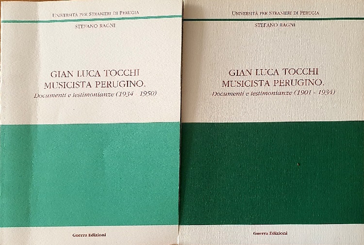 Gian Luca Tocchi musicista perugino. 2 volumi