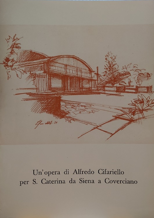 Un' opera di Alfredo Cifariello per S. Caterina da Siena a Coverciano.