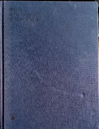 9788882150808-Storia della ceramica di Montelupo. Vol.III:Ceramiche da farmacia, pavimenti mai