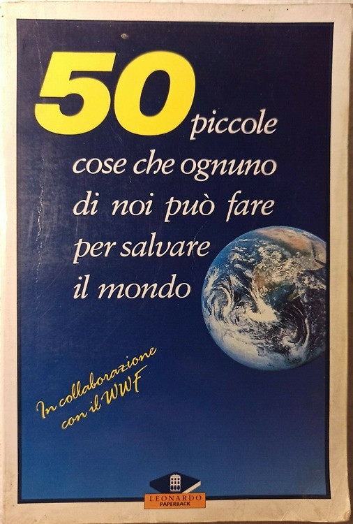9788835510239-Cinquanta piccole cose che ognuno di noi può fare per salvare il mondo.
