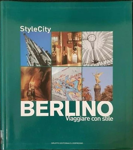 Berlino. Viaggiare con stile
