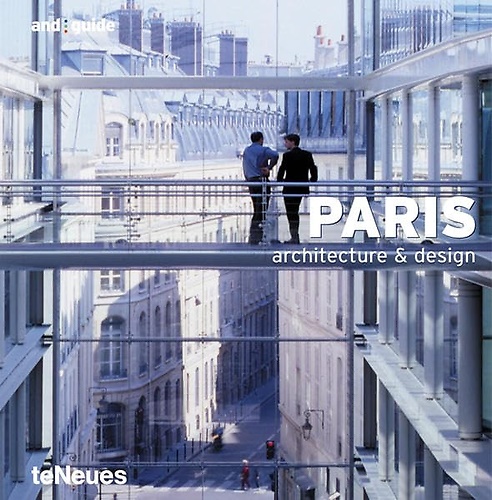 Paris. Architecture & Design.