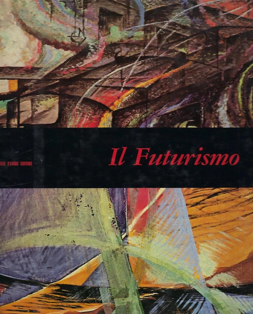 Il futurismo.
