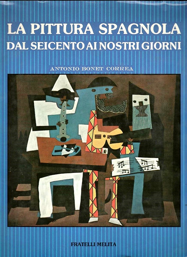 Pittura spagnola dal Seicento ai nostri giorni.
