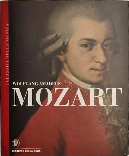 Wolfagang Amadeus Mozart.