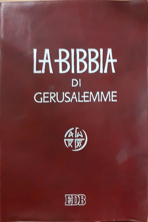 La Bibbia di Gerusalemme.