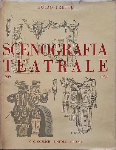 Scenografia Teatrale. 1909-1954.