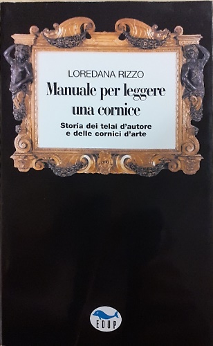 9788884210654-Manuale per leggere una cornice.