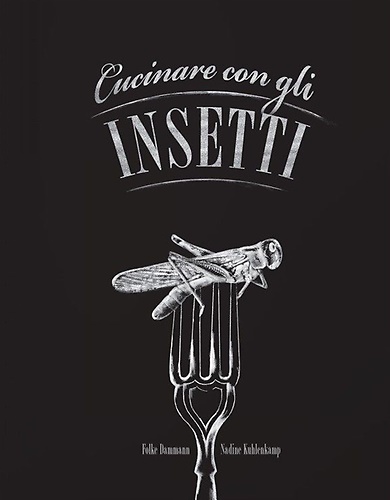 9788857608532-Cucinare con gli insetti.