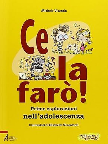 9788825034677-Ce la farò. Prime esplorazioni nell'adolescenza.