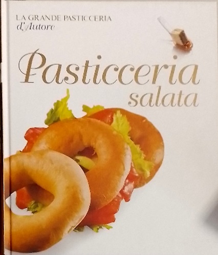 Pasticceria salata.