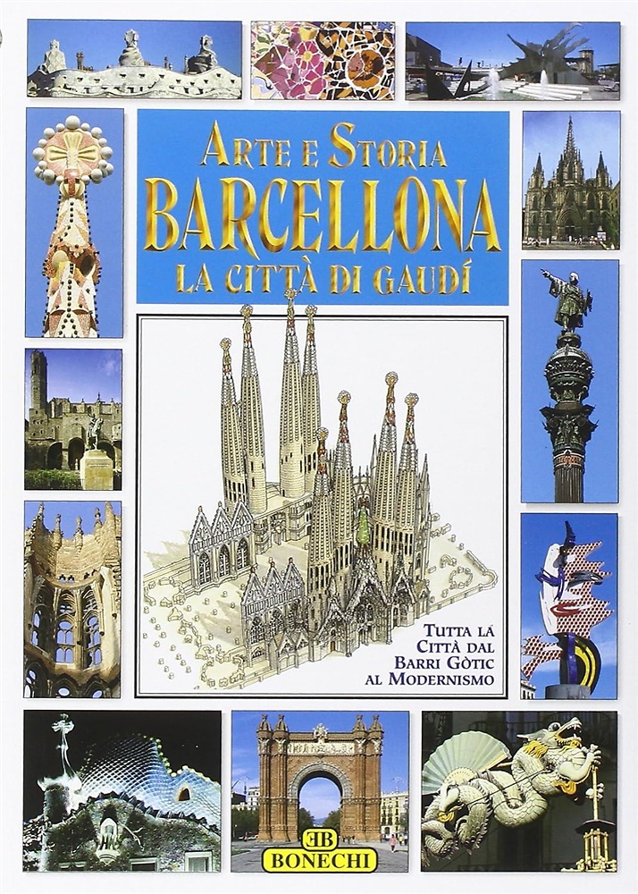9788870098457-Arte e storia di Barcellona. La città di Gaudì.