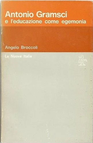 9788822121684-Antonio Gramsci e l'educazione come egemonia.