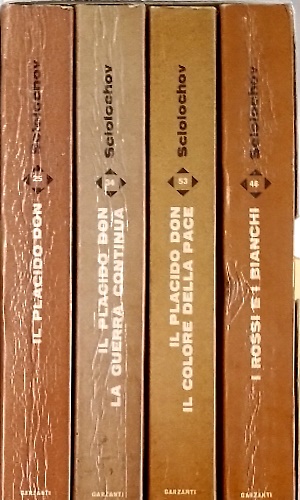 Lotto di 4 volumi: I:Il placido Don. Volume II: La guerra continiuua. Volume III