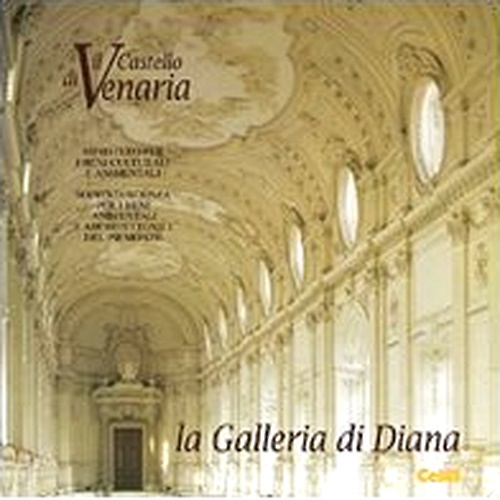 9788876612060-Il Castello di Venaria. La Galleria di Diana.