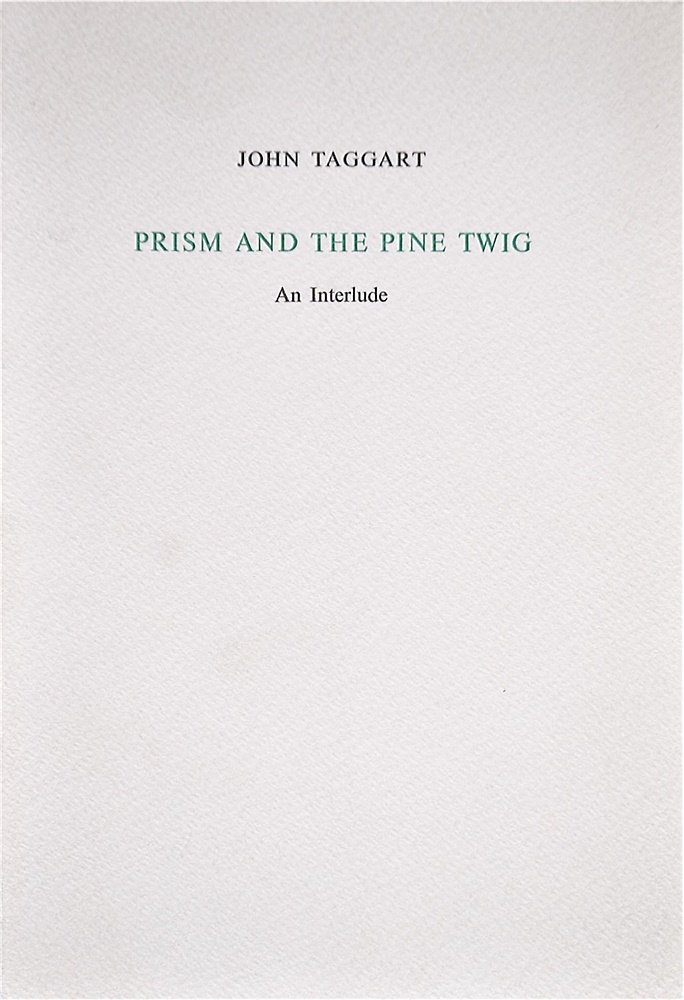 Prism and the pine twig. An interlude.