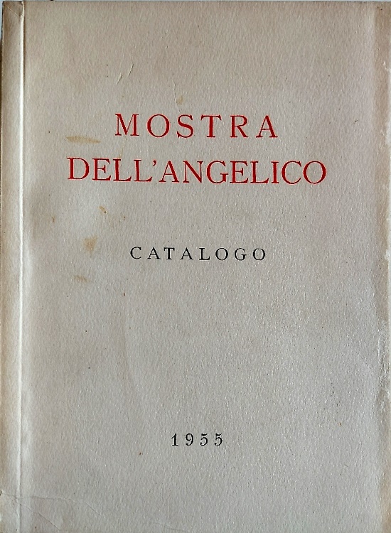 Mostra delle opere del Beato Angelico nel quinto centenario della morte (1455-19