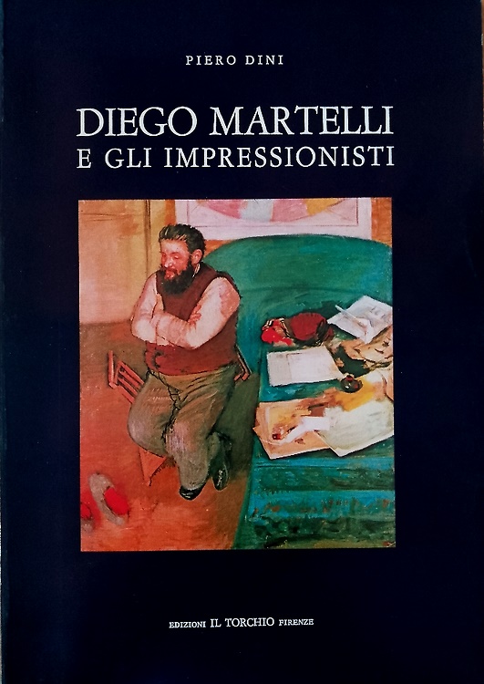 Diego Martelli e gli impressionisti.