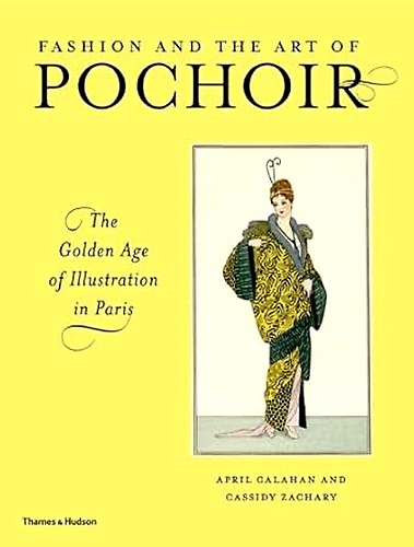 9780500239391-Fashion and art of Pochoir. The Golden Age of Illustration in Paris.