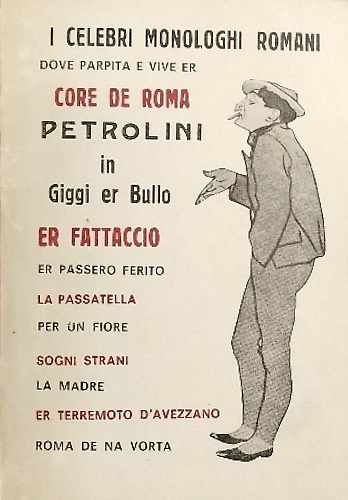 I celebri monologhi romani. Dove parpita e vive er core de Roma.